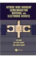 Nitride Wide Bandgap Semiconductor Material and Electronic Devices