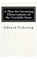 A Plan for Securing Observations of the Variable Stars