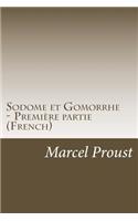 Sodome et Gomorrhe - Première partie (French)