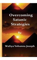 Overcoming Satanic Strategies
