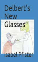 Delbert's New Glasses