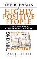 10 Habits of Highly Positive People