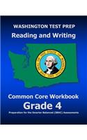 WASHINGTON TEST PREP Reading and Writing Common Core Workbook Grade 4