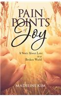Pain Points of Joy