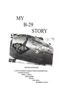 My B-29 Story