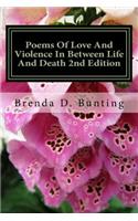 Poems Of Love And Violence In Between Life And Death 2nd Edition
