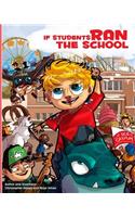 If Students Ran the School