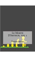 Le Morte D'Arthur, vol 1