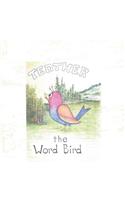 Tedther the Word Bird