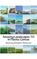 Amazing Landscapes 10