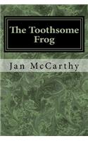 The Toothsome Frog