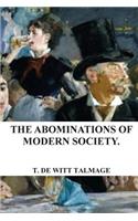 Abominations of Modern Society