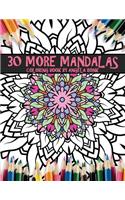 30 More Mandalas
