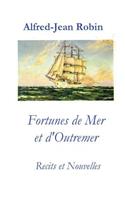 Fortunes de Mer Et d'Outremer