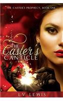 The Caster's Canticle