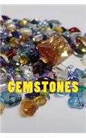 Gemstones: Notebook / Journal 150 Lined Pages