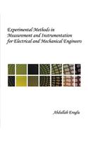 Experimental Methods in Measurement and Instrumentation for Electrical and Mechanical Engineers