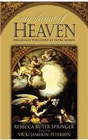 My Dream of Heaven: A Nineteenth Century Spiritual Classic