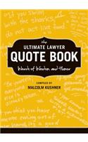 The Ultimate Lawyer Quote Book