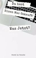 Du hast Einen Mac Gekauft! Was Jetzt?