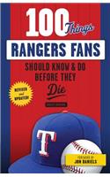 100 Things Rangers Fans Should Know & Do Before They Die