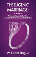 Eugenic Marriage IV