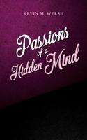 Passions of a Hidden Mind