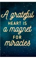 A Grateful Heart Is a Magnet for Miracles