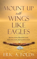 Mount up with wings like eagles