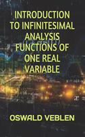 Introduction to Infinitesimal Analysis Functions of One Real Variable