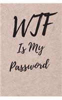 WTF Is My Password