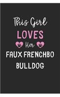 This Girl Loves Her Faux Frenchbo Bulldog
