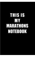 Notebook For Marathons Lovers