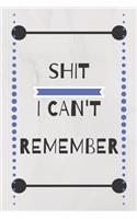 Shit i can't remember notebook