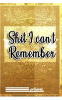 Shit I Can't Remember Gold cover