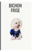 Bichon Frise: Bichon Frise Notebook with More Bichon Frises Inside - Unique Journal For Proud Dog Owners, Dads - 120 Pages Blank (6 x 9 inches)