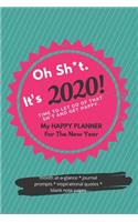 Oh Sh*t. It's 2020!