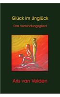 Gluck Im Ungluck