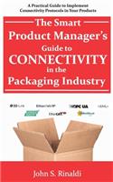 The Smart Product Manager's Guide to Connectivity in the Packaging Industry