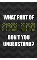What Part Of Don't You Understand?