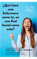 ¿Qué hace una enfermera como tú en una red social como esta?