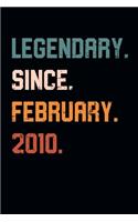 Blank Lined Journal, Notebook, Diary, Planner - Legendary Since February 2010 - 9th Birthday Gift For 9 Years Old Boys and Girls born in February: Medium College-Ruled Journey Diary, 110 page, Lined, 6x9 (15.2 x 22.9 cm)