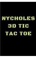 Nycholes 3D Tic Tac Toe: 40 Game Pages with Compact size (6" x 9") 3D Tic Tac Toe, Fun Game, Daily Mind Expaniding, Great For Travel, Family Fun