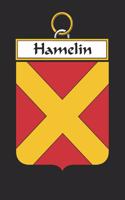 Hamelin: Hamelin Coat of Arms and Family Crest Notebook Journal (6 x 9 - 100 pages)