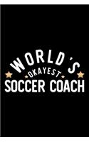 World's Okayest Soccer Coach