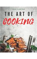 Blank Recipe Book The Art Of Cooking