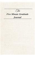 The Five Minute Gratitude Journal