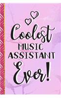 Coolest Music Assistant Ever!: Cute Music Assistant Gifts for Women... Pink Marble Lined Notebook or Journal