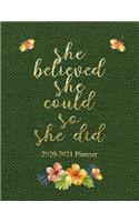 She Believed She Could So She Did 2020-2021 Planner
