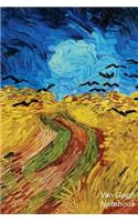 Van Gogh Notebook: Wheatfield with Crows Journal - 100-Page Lined Art Notebook - 6 X 9 Journal Notebook (Art Masterpieces)